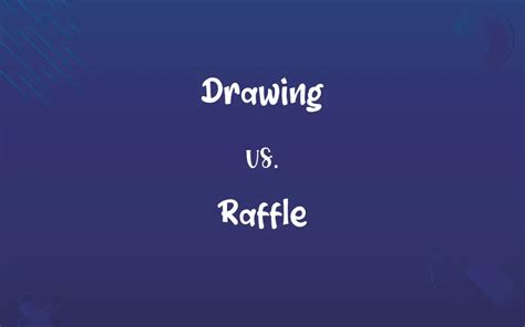 drawing vs raffle.